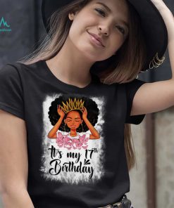 17 Year Old Gift Women Girls Teenager It’s My 17th Birthday T Shirt