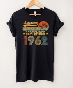 60 Year Old Gifts Awesome Since September 1962 60th Birthday T Shirt