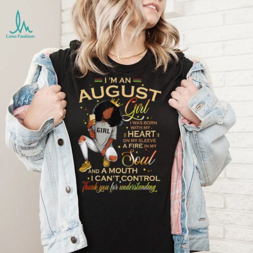 August Girl Birthday Melanin Afro Queen For Black Women T Shirt