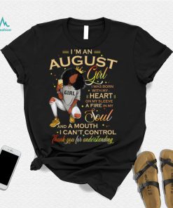 August Girl Birthday Melanin Afro Queen For Black Women T Shirt