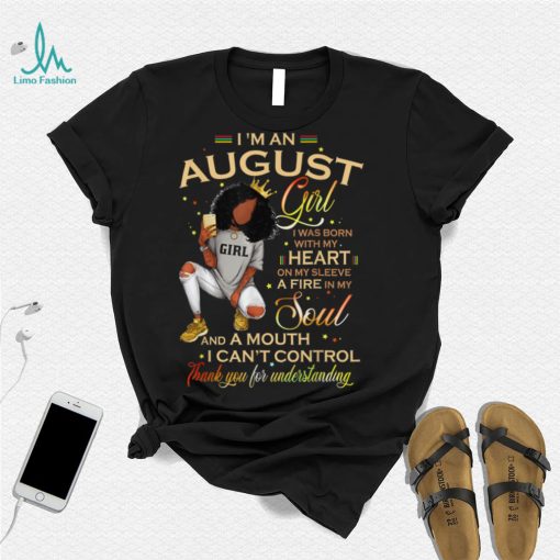 August Girl Birthday Melanin Afro Queen For Black Women T Shirt