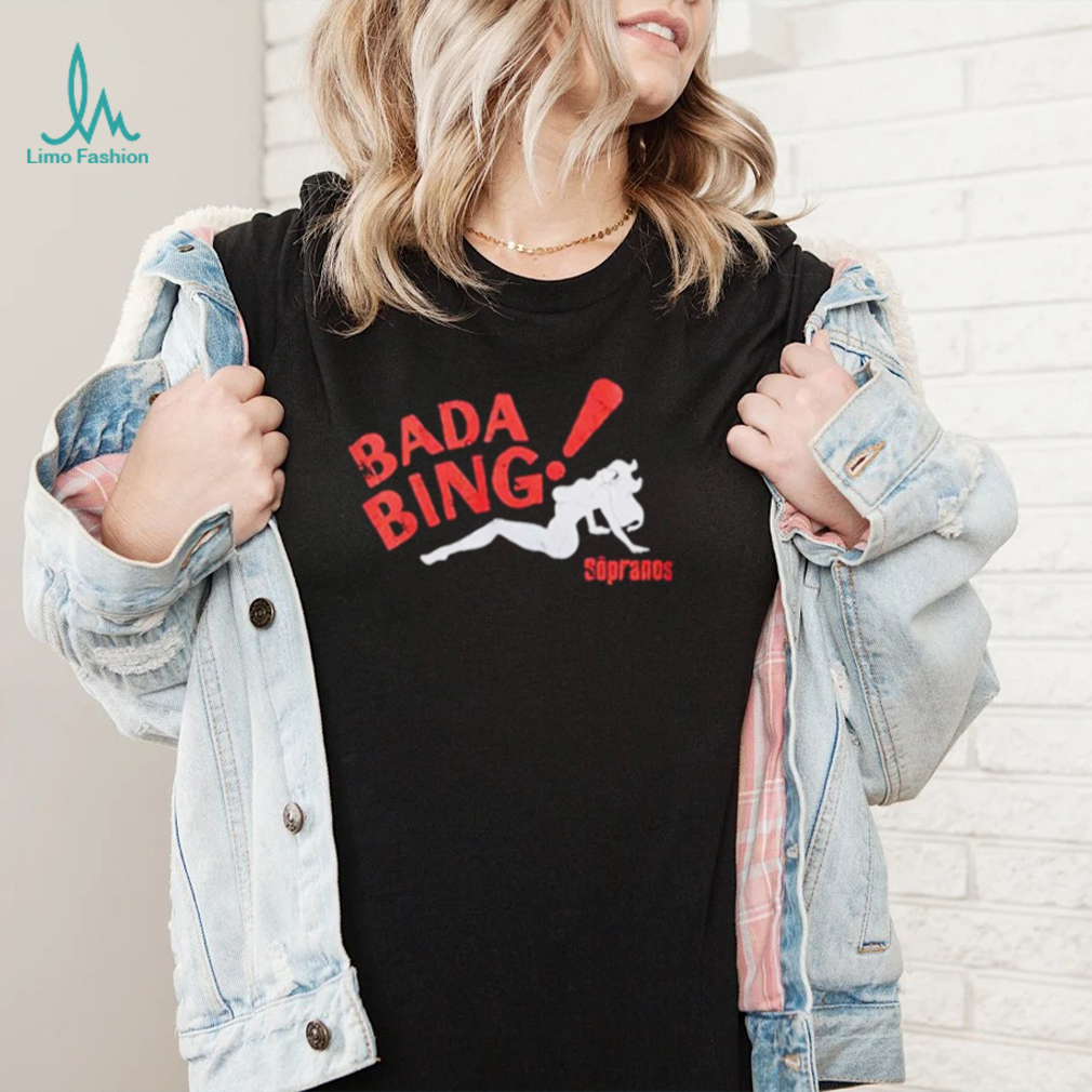 Bada Bing The Sopranos shirt - Limotees