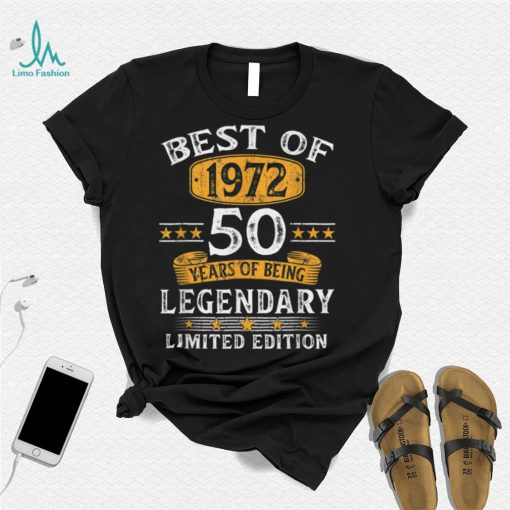 Best Of 1972 50 Years Old Gifts 50th Birthday Gift For Men T Shirt