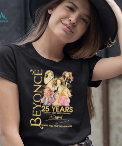 Beyonce 25 Years 1997 2022 Thank You For The Memories Signatures T shirt