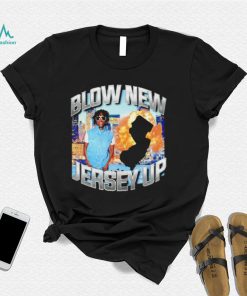 Blow New Jersey Up shirt