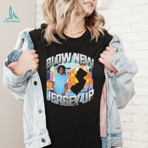 Blow New Jersey Up shirt