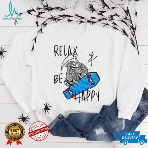 Blue Relax And Be Happy Cool Skateboarding Grim Reaper T Shirt