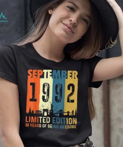 Born September 1992 Limited Edition Birthday Gifts 30th T Shirt