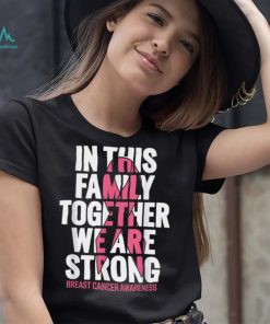 Breast Cancer Support Shirt Family Breast Cancer Awareness T Shirt