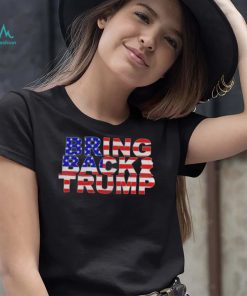 Bring Back Trump 2024 America USA Flag T Shirt