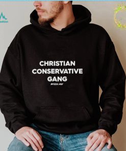 Christian Conservative Gang Shirt