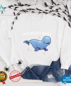 Cool Beluga Whale For Men Dad Orca Whales Save The Ocean T Shirt