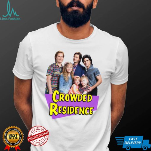 Crowded Residence Crowded House shirt