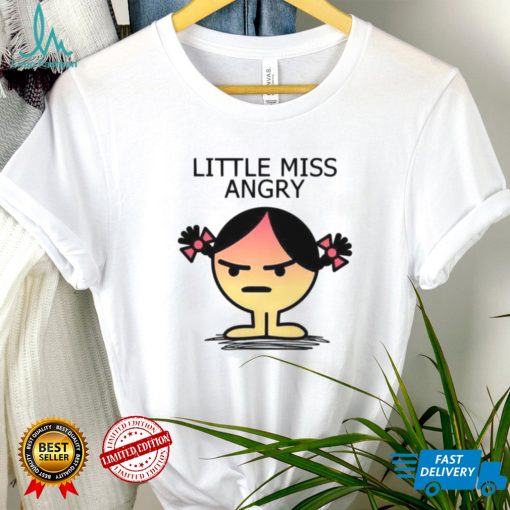 Cute Meme Angry Fitted Little Miss shirt