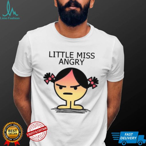 Cute Meme Angry Fitted Little Miss shirt