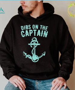 Dibs On The Captain Gift 2022 Shirt