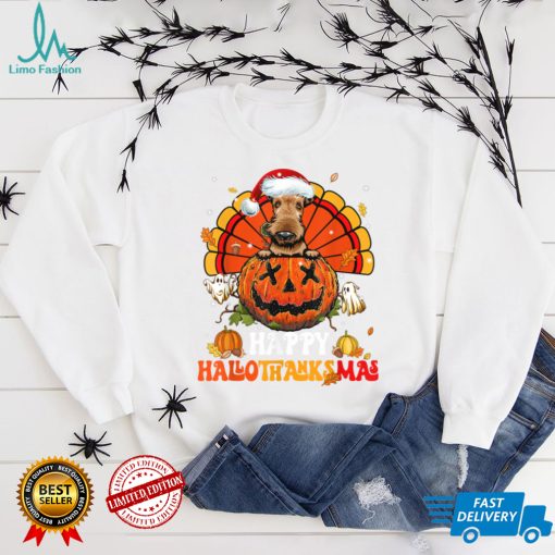 Dog Airedale Happy Hallothanksmas Halloween Thanksgiving T Shirt   Copy (2)