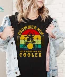 Drummer Mom like a regular mom but cooler vintage shirt