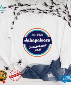 Est 2021 jabapalooza collaborative care logo T shirt