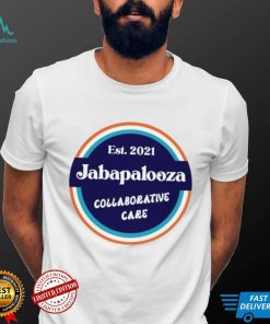 Est 2021 jabapalooza collaborative care logo T shirt