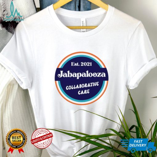 Est 2021 jabapalooza collaborative care logo T shirt