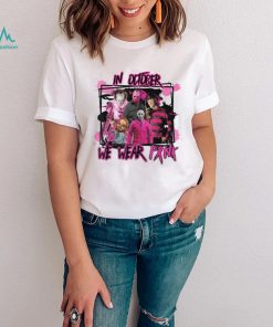 Funny Murder In October We Wear Pink Breast Cancer Awareness T Shirt