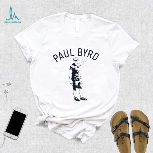 Funny Paul Byrd 2022 T shirt