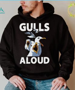Gulls Aloud Shirt