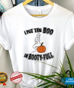 Halloween 2022 I put the Boo in Booty Full Ghost T Shirt 5