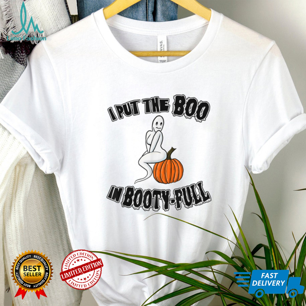 Halloween 2022 I put the Boo in Booty Full Ghost T Shirt 5 Halloween 2022 I put the Boo in Booty Full Ghost T Shirt 5