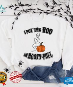 Halloween 2022 I put the Boo in Booty Full Ghost T Shirt 5