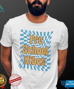 Hello Preschool Vibes Retro Teachers Kids Back To School T Shirt
