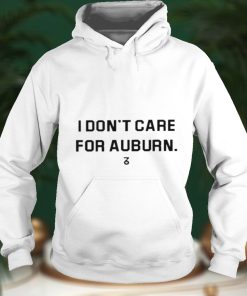 I Dont Care For Auburn Shirt