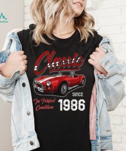 I'm Not Old I'm Classic Car Vintage Born In 1986 T Shirt