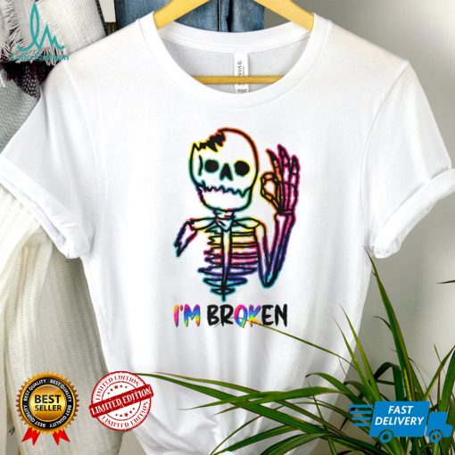 Im Ok Im Broken Invisible Mental Illness Skeleton T Shirt