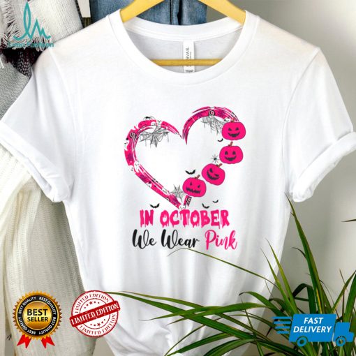 In October We Wear Pink Pumpkin Breast Cancer Halloween T Shirt 1   Copy