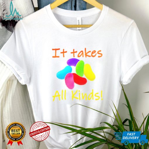 It Takes All Kinds Shirt