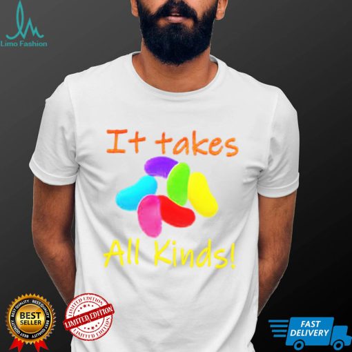 It Takes All Kinds Shirt