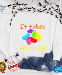 It Takes All Kinds Shirt