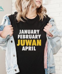 January February Juwan April T Shirt