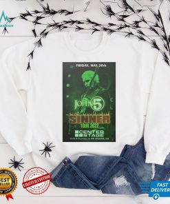 John 5 Sinner Tour Live At Center Stage Atlanta GA Event Shirt