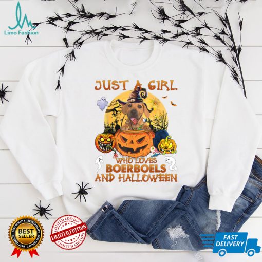 Just a Girl who loves Boerboel and Halloween Tee T Shirt