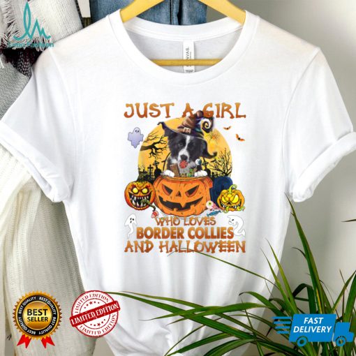 Just a Girl who loves Border Collie and Halloween T Shirt