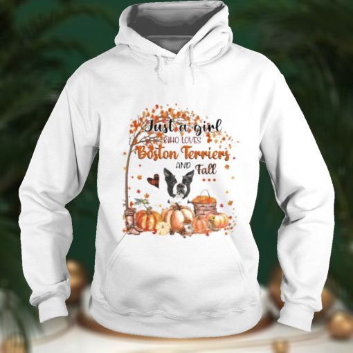 Just a Girl who loves Boston Terrier and Fall Pumpkin Happy Thanksgiving shirt