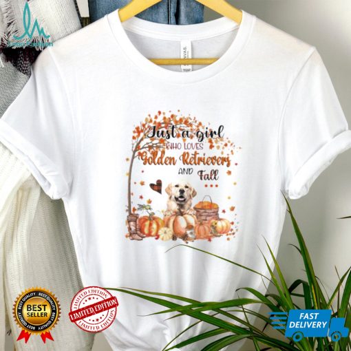 Just a Girl who loves Golden Retriever and Fall Pumpkin Happy Thanksgiving shirt