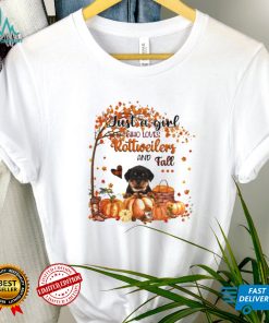 Just a Girl who loves Rottweilers and Fall Pumpkin Happy Thanksgiving shirt