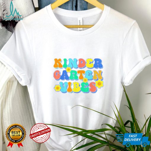 Kindergarten Vibes Teachers Back to School Shirt