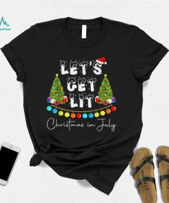 Lets Get Lit Christmas In July T Shirt