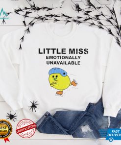 Little Miss Emotionally Unavailable 2022 T shirt