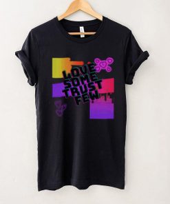 Love some trust few shirt